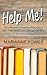 Help Me! (Thorndike Press Large Print Popular and Narrative Nonfiction)