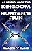 Kingdom of Hunter's Run (A....