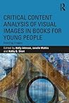 Critical Content Analysis of Visual Images in Books for Young People: Reading Images