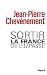 Sortir la France de l'impas...