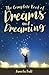 The Complete Book of Dreams and Dreaming