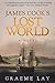 James Cook’s Lost World by Graeme Lay