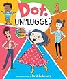 Dot Unplugged