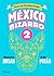 México bizarro 2: El país que no quieres recordar