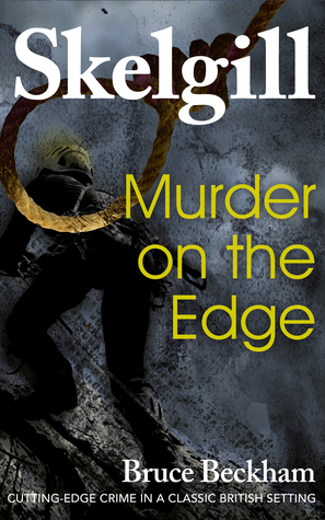 Murder on the Edge (DI Skelgill Investigates, #3)