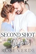 Second Shot At Love
