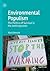 Environmental Populism: The...
