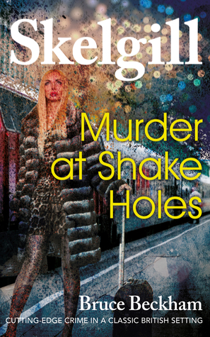 Murder at Shake Holes (Detective Inspector Skelgill Investigates #13)
