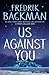 Us Against You by Fredrik Backman
