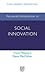 Advanced Introduction to Social Innovation (Elgar Advanced Introductions series)