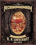 The Necronomnomnom: Recipes and Rites from the Lore of H. P. Lovecraft