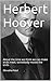 Herbert Hoover: About the t...