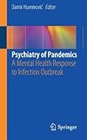 Psychiatry of Pandemics: A Mental Health Response to Infection Outbreak