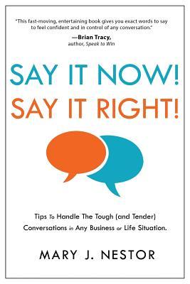 Say It Now! Say It Right! (Paperback)