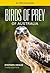 Birds of Prey of Australia:...