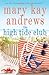 The High Tide Club by Mary Kay Andrews