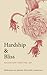 Hardship and Bliss: Reflections for Mothers Who Seek Connection