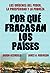 Por qué fracasan los paises