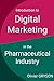 Introduction to digital marketing in the pharmaceutical industry