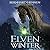 Elven Winter (The Saga of the Elven, #2)