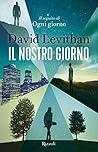 Il nostro giorno by David Levithan
