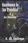 Guardianes de las...