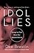 Idol Lies: Facing the Truth About Our Deepest Desires