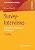 Survey-Interviews: Methoden standardisierter Befragungen (Studienskripten zur Soziologie) (German Edition)