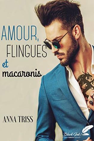 Amour, flingues et macaronis (Kindle Edition)
