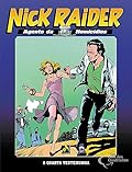 Nick Raider n° 1 - A Quarta Testemunha