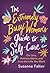 The Extremely Busy Woman's Guide to Self-Care: Do Less, Achieve More, and Live the Life You Want (Holiday Gift for Women, Self Care Journal, Gift for Mom, Women Empowerment)