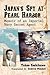 Japan's Spy at Pearl Harbor: Memoir of an Imperial Navy Secret Agent