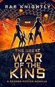 The Great War of the Kins