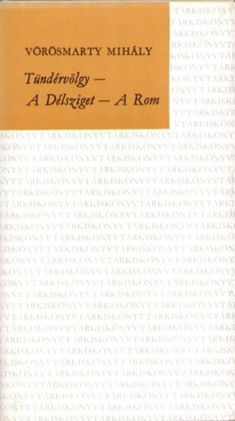 Tündérvölgy ​/ A Délsziget / A Rom