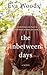 The Inbetween Days (Thorndike Press Large Print Basic)