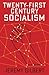 Twenty-First Century Socialism (Radical Futures)