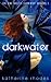Darkwater (The Elemental Dragons #1)