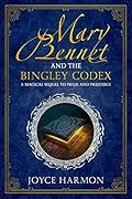 Mary Bennet and the Bingley Codex