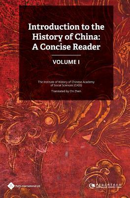 Introduction to the History of China: A Concise Reader (volume I)