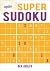 Ingenious Super Sudoku by Ben Addler