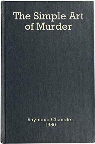The Simple Art of Murder
