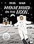 When We Walked on the Moon:...