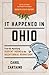 It Happened in Ohio: Stories of Events and People that Shaped Buckeye State History (It Happened In Series)