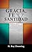 Gracia, Fe y Santidad: Una ...