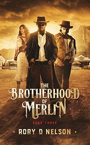The Brotherhood of Merlin: The Test of Ostra (The Brotherhood of Merlin #3)