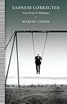Sadness Corrected: New Poems and Dialogues