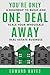 You're Only One Deal Away: A Roadmap To Build And Scale Your Wholesale Real Estate Business