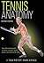 Tennis Anatomy