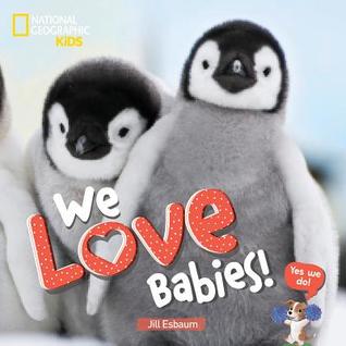 We Love Babies! (Hardcover)