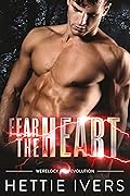 Fear the Heart